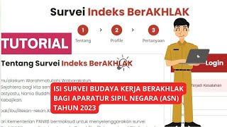 CARA Isi SURVEI Indeks Budaya Kerja BerAKHLAK bagi Aparatur Sipil Negara ASN TH 2023 [upl. by Pillow]