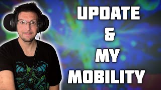 FALL 2024 UPDATE amp Mobility Struggles [upl. by Limemann675]