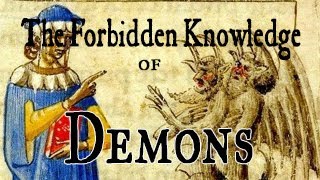 The Forbidden Knowledge of Demons [upl. by Kaule]