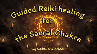 SACRAL CHAKRA ACTIVATION AND HEALING FOR EMOTIONAL BALANCE CREATIVITY AND PASSION [upl. by Gold399]