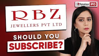 RBZ Jewellers IPO  APPLY or NOT  RBZ Jewellers IPO Review amp IPO Details [upl. by Pax]