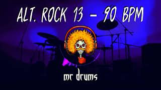 Alt Rock 13  90 BPM  Backing Drums  Only Drums [upl. by Atikcir]