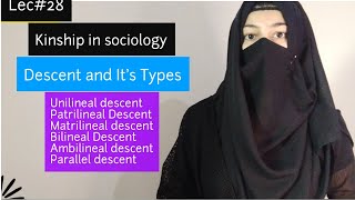 Kinship  Descent and its Types in sociology and anthropology  patrilineal vs Matrilineal descent [upl. by Onstad]