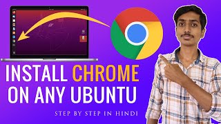 How to install Google Chrome on Ubuntu  Install on any Ubuntu2004190418041604  hindi 2020 [upl. by Atniuq532]