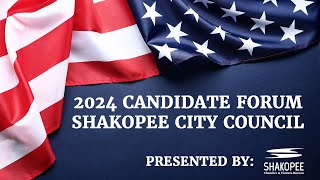 2024 Candidate Forum for Shakopee City Council [upl. by Josephson487]