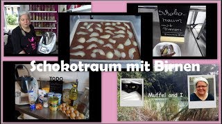 Schokotraum mit Birnen im Thermomix zubereitet und im Ofenzauberer gebacken [upl. by Kolosick]