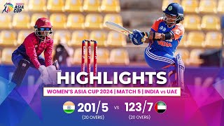 India W vs UAE W  ACC Womens Asia Cup  Match 5  Highlights [upl. by Mckee212]