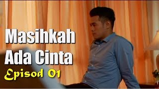 Masihkah Ada Cinta  Episod 1 [upl. by Imyaj]