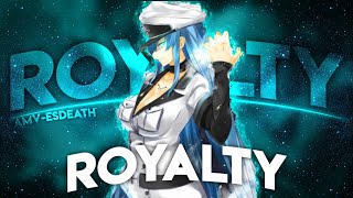 General Esdeath「AMV」  royalty ᴴᴰ [upl. by Saile]