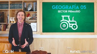 👩‍🌾👨‍🌾 Geografía 05 sector primario teaser  Rafael Montes [upl. by Ajiat]