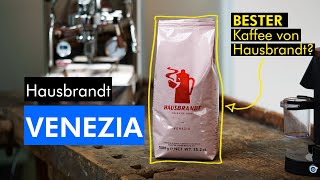 Hausbrandt Venezia  der BESTE Kaffee von Hausbrandt [upl. by Tresa]