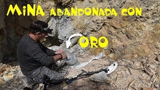 No veas este vídeo sino te gusta el ORO COMO BUSCAR y MOLER ROCAS con ORO ⚒️MINA ABANDONADA [upl. by Nesyla793]