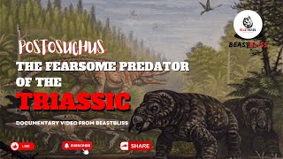 Postosuchus The 🦖 Fearsome Predator of the Triassic  Prehistoric Giant Revealed [upl. by Marte]