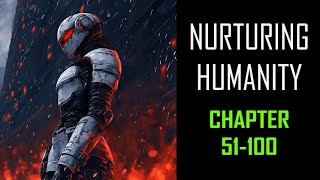 Nurturing Humanity Audiobook Chapter 51100 [upl. by Eatnoid]