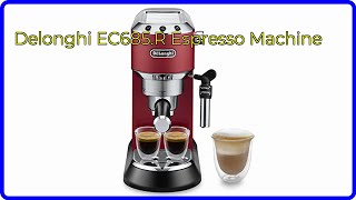 REVIEW 2024 Delonghi EC685R Espresso Machine ESSENTIAL details [upl. by Cirad]