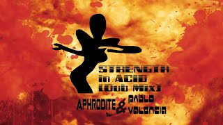 Aphrodite amp Pablo Valencia  Strength In Acid DUB Mix [upl. by Nohpets]