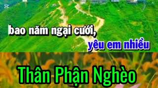 Thân phận nghèo quot karaoke có lời [upl. by Mond449]