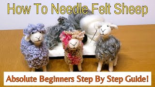 How To Needle Felt For Beginners Easy Needle Felted Sheep [upl. by Eiryt]