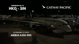 Cathay Pacific Hong Kong to Singapore Airbus A350900 Economy Class [upl. by Atteloiv928]