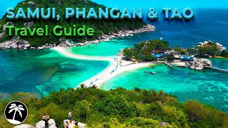 Koh Samui Phangan amp Tao  Thailand Travel Guide 4K  Best Things To Do amp Places To Visit [upl. by Weight607]