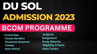 DU SOL BCOM Admission 202324 ll Course Fess Eligibility Criteria Subjects Etc dusol [upl. by Corron]