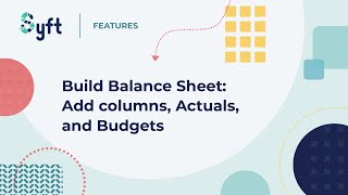 Build Balance Sheet Add columns Actuals and Budgets [upl. by Yacano]