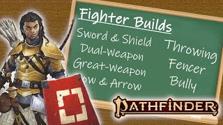 PATHFINDER 2E FIGHTER BUILDS  Feat Guide [upl. by Kaule]