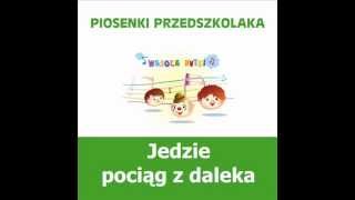 Piosenki przedszkolaka  Jedzie pociąg z daleka śpiewają Wesołe Nutki [upl. by Eenaej233]