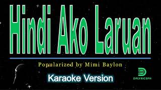 Mimi Baylon  Hindi Ako Laruan karaoke version [upl. by Jamison435]