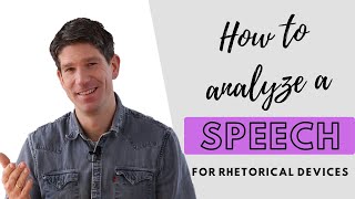 How to analyze a speech rhetorical devices in 3 steps [upl. by Aihk]