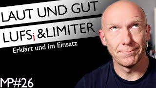 LUFS und Limiter  Wie laut darf ich wirklich  Mixpraxis Tutorial Deutsch  RecordingBlog 26 [upl. by Heath]