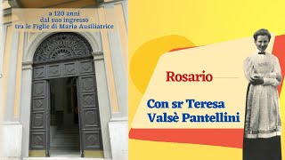 Rosario con e per intercessione di sr Teresa Valsè Pantellini [upl. by Tiduj]