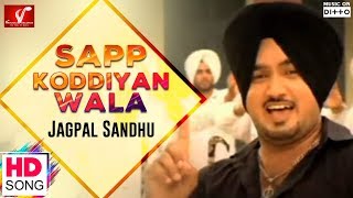 Sapp Koddiyan Wala  Full Video Song  Jagpal Sandhu  Latest Punjabi Song  Vvanjhali Records [upl. by Adorl]