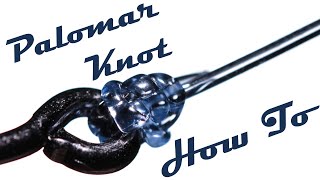 Palomar Knot  How To  Ultimate Fishing Knot Guide [upl. by Leone]