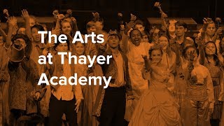 The Arts at Thayer Academy [upl. by Iron]