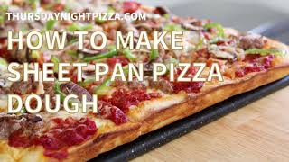 How to Make Sheet Pan Pizza Dough aka Grandma Pizza Dough  Sicilian Pizza Dough [upl. by Lance]