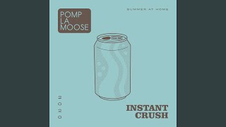 Instant Crush [upl. by Notyard]