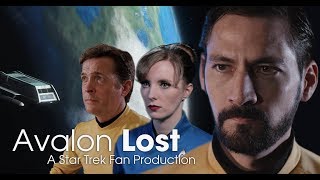 Avalon LOST A Star Trek Fan Production [upl. by Eylk377]