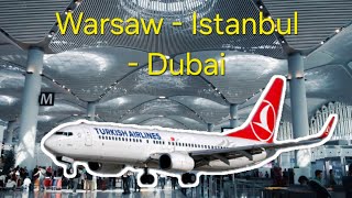 Warszawa  Stambuł  Dubaj Turkish Airlines Krok po kroku [upl. by Novert]