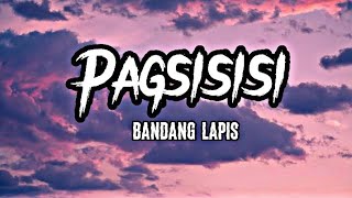 Bandang Lapis  Pagsisisi Lyrics [upl. by Ttimme347]