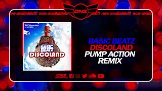 DNZF1758  BASIC BEATZ  DISCOLAND PUIMP ACTION REMIX Official Video DNZ Records [upl. by Kolk374]