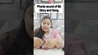 Phonic sound of Bb  Story of Bb Song of Bb [upl. by Buhler]