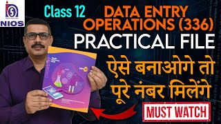 NIOS Class 12 Data Entry Operation 336 Practical File  How to make NIOS Practical File [upl. by Ladnyk643]