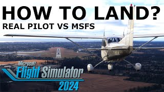 MSFS 2024  HOW TO LAND AN AIRPLANE  REAL WORLD PILOT [upl. by Yadroc202]