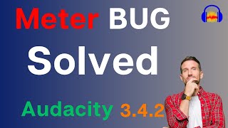 Audacity 342 Meter Bug fixed [upl. by Holtz]