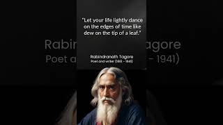 Rabindranath Tagore Quotes on Life Love and Wisdom [upl. by Nyliram]