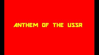 Soviet Anthem CPSU Version SHOUTOUT TO RSFSR [upl. by Attennaj]