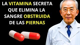 Descubra la VITAMINA MILAGROSA que Elimina los Coágulos de Sangre en Las Piernas ¡Rápidamente [upl. by Feingold]