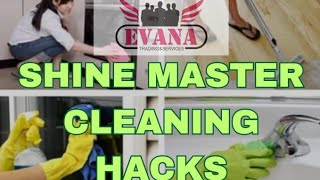 Shine Master Cleaning Hacks Easy Tips for a Sparkling Home [upl. by Yelrebmik870]