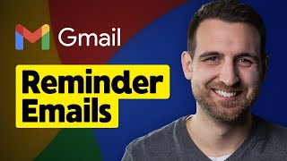 How to Send a Reminder Email in Gmail [upl. by Gypsy]